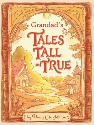 cover image of Grandad's Tales Tall & True